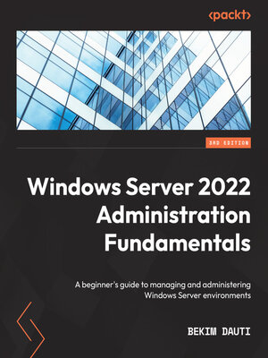 cover image of Windows Server 2022 Administration Fundamentals